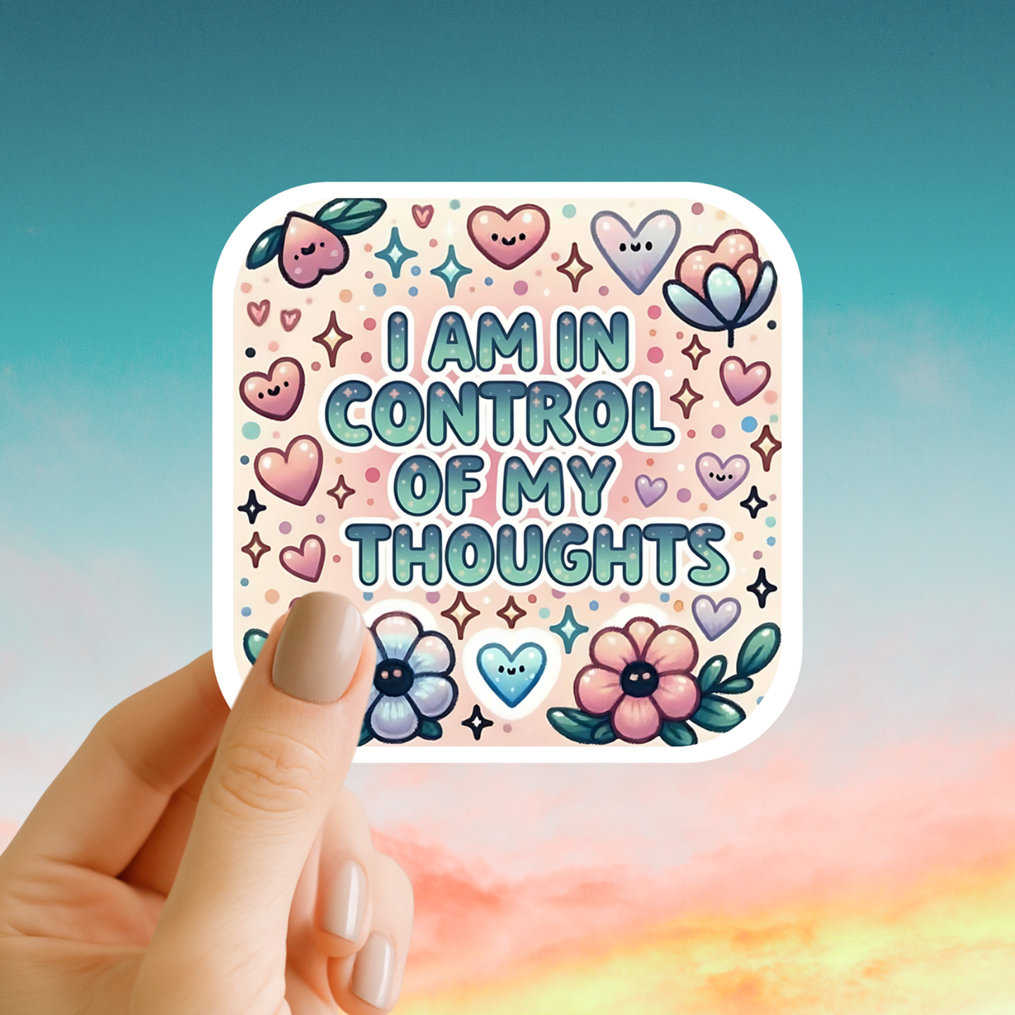 I am in control of my thoughts – Affirmation Sticker