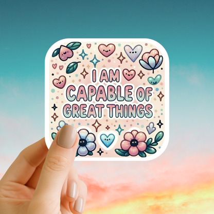 I am capable of great things – Affirmation Sticker